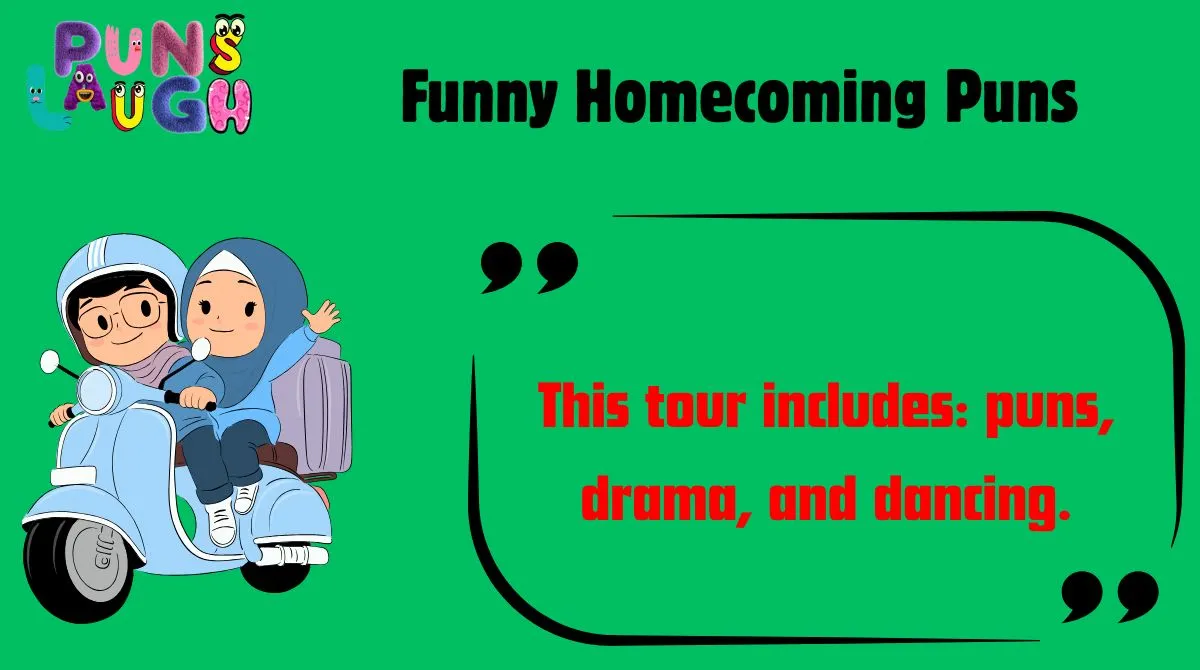 Funny Homecoming Puns