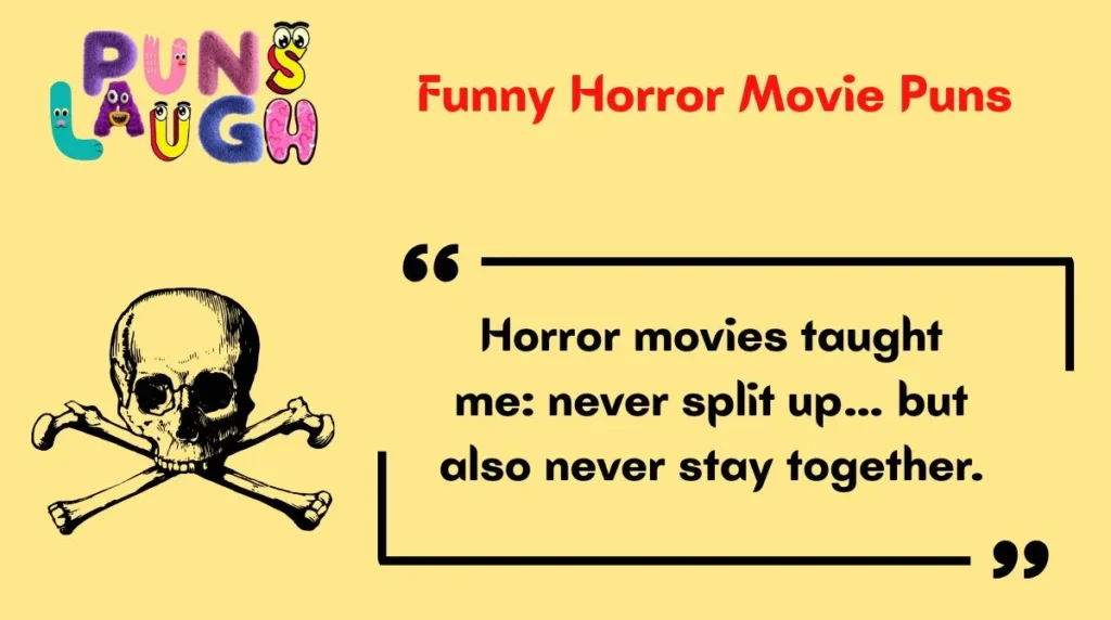  Funny Horror Movie Puns 