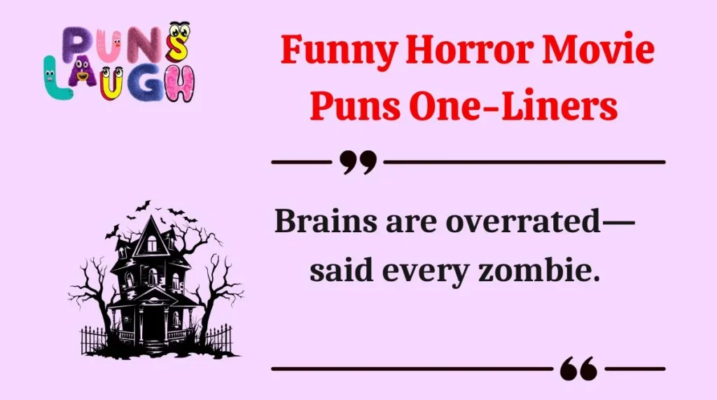  Funny Horror Movie Puns One-Liners