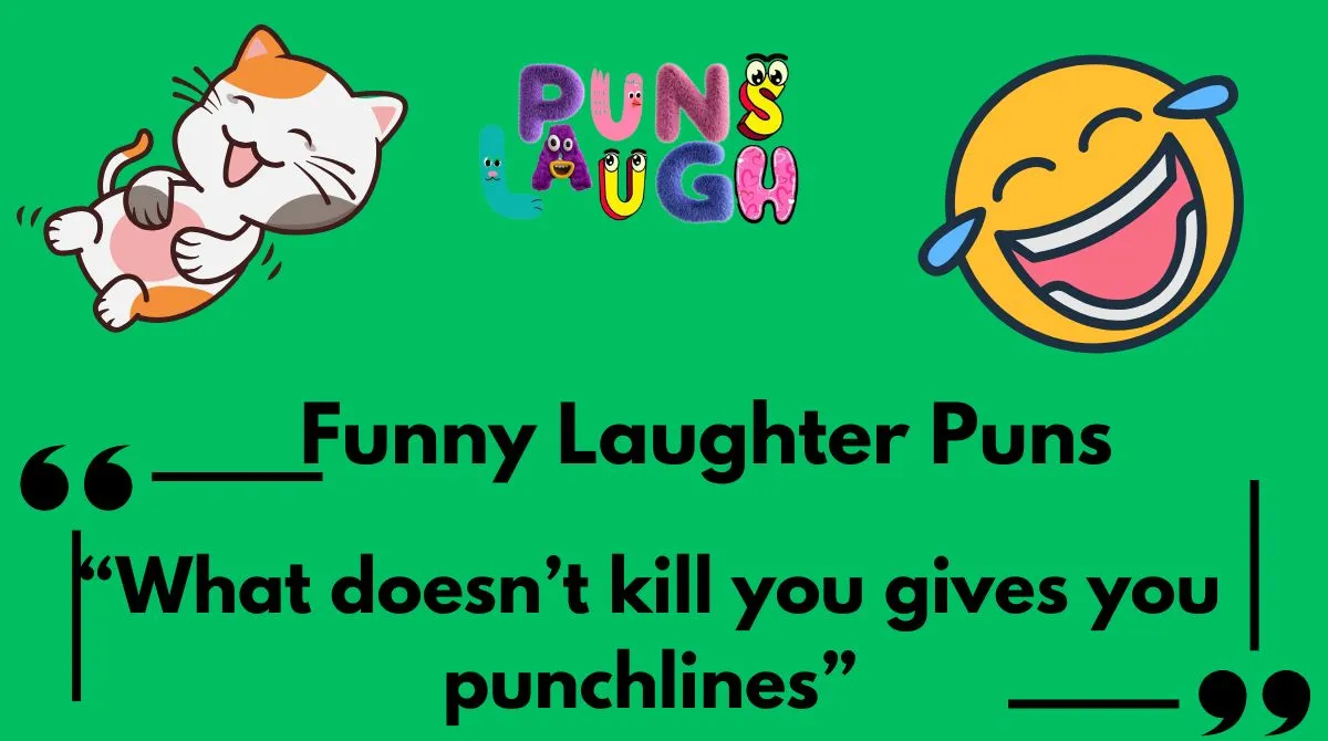 Funny Laughter Puns