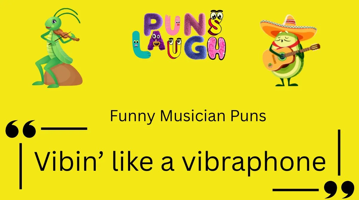 Funny Musician Puns