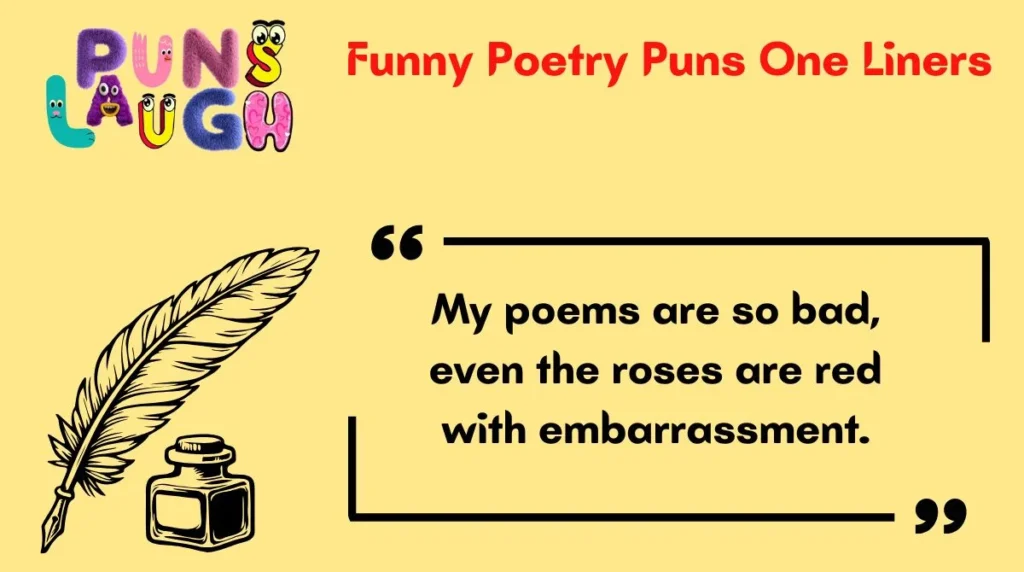Funny Poetry Puns One Liners