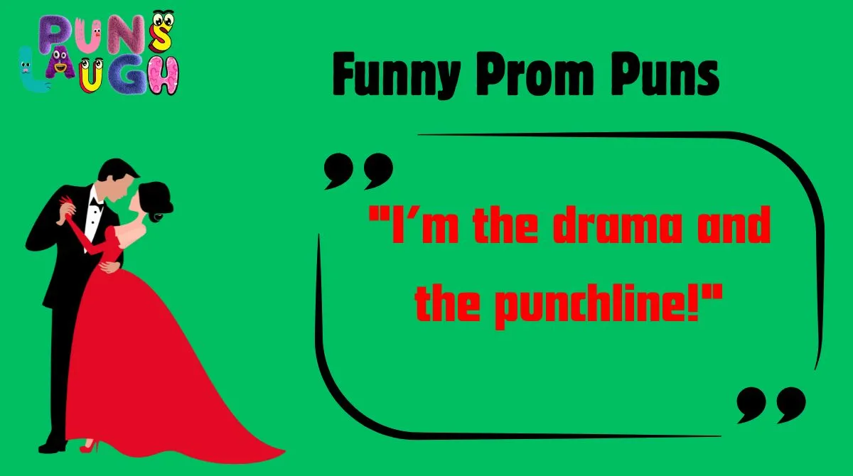 Funny Prom Puns