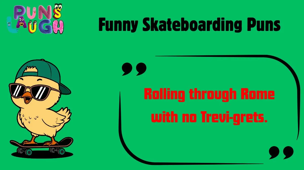 Funny Skateboarding Puns