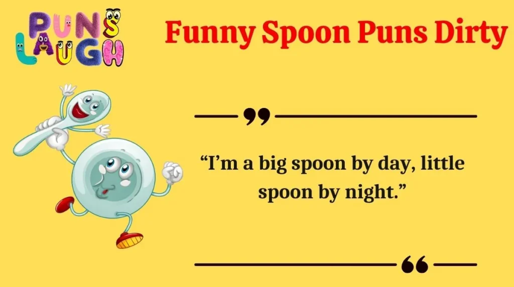 Funny Spoon Puns Dirty