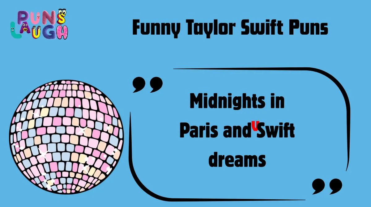 Funny Taylor Swift Puns
