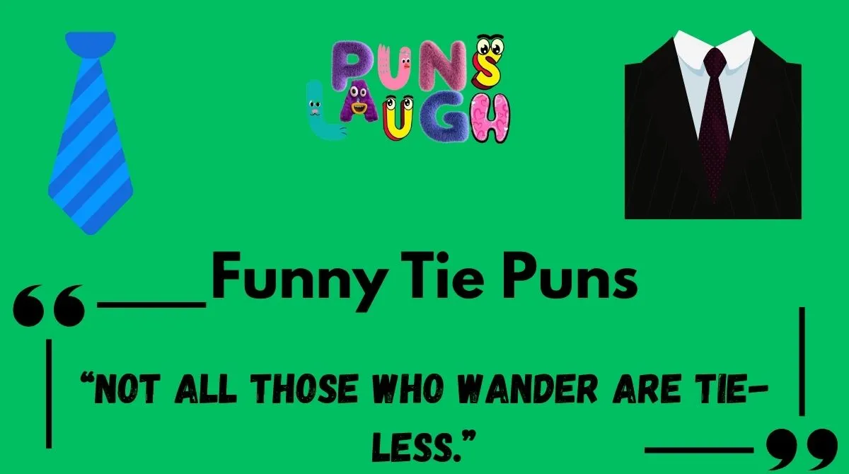 Funny Tie Puns
