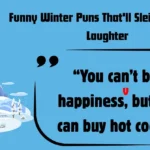 Funny Winter Puns That'll Sleigh You with Laughter