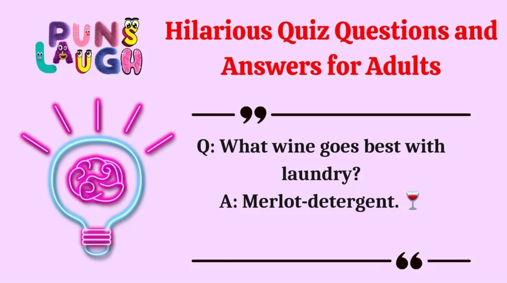 Hilarious Quiz Questions and Answers for Adults