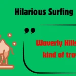 Hilarious Surfing Puns