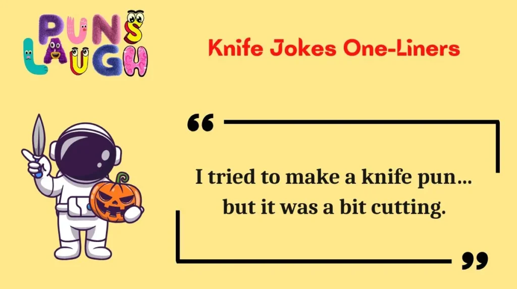 Knife Jokes One-Liners