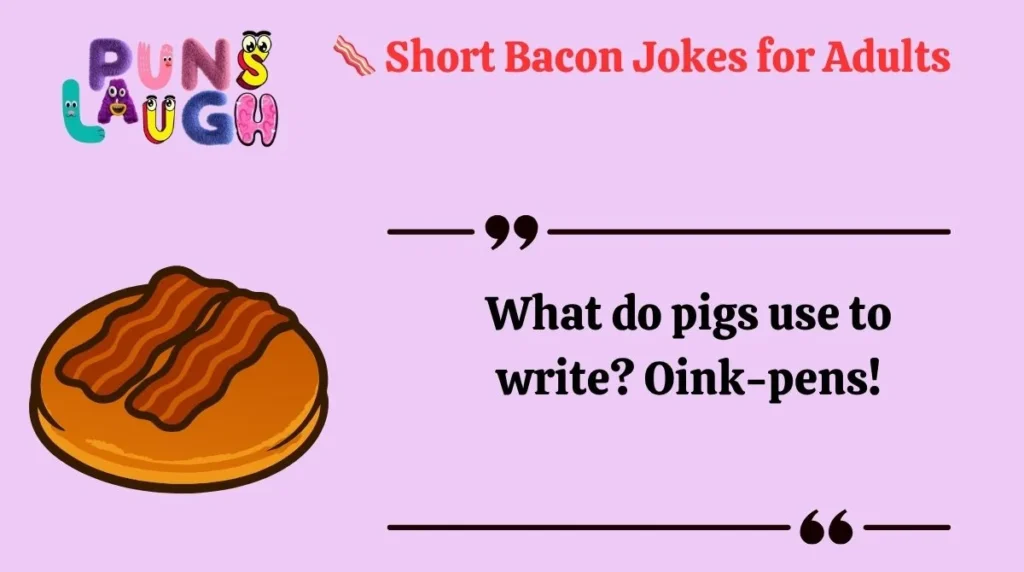  Short Bacon Jokes for Adults