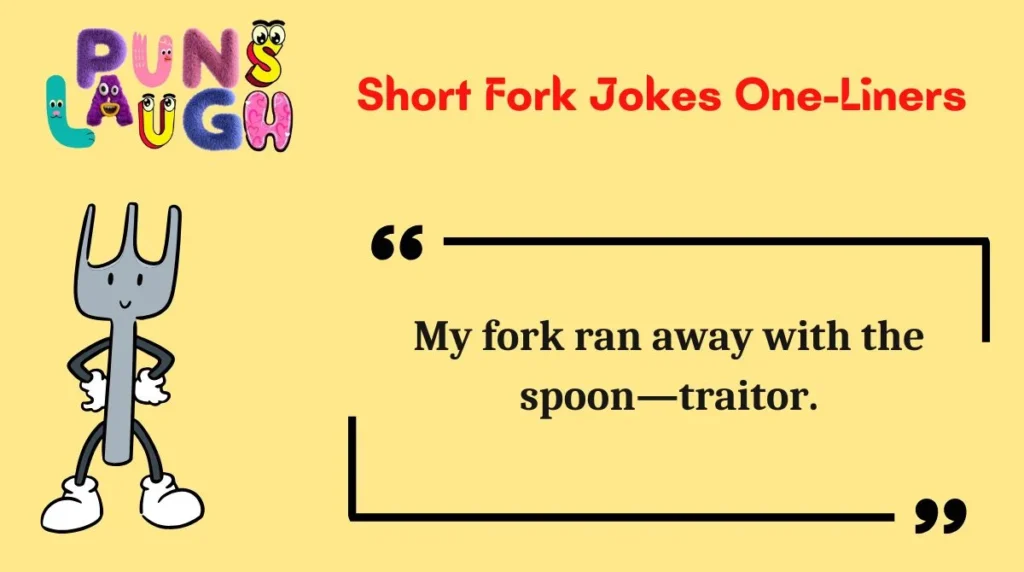 Short Fork Jokes One-Liners