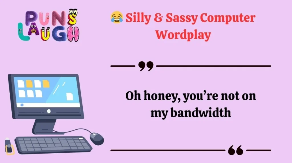 Silly & Sassy Computer Wordplay