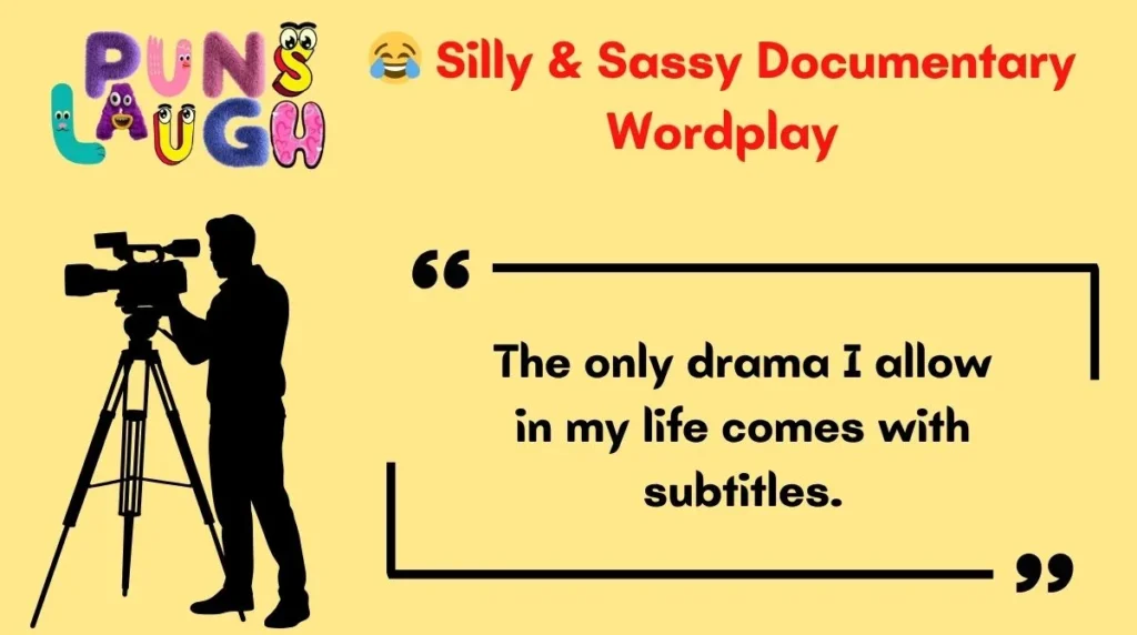 Silly & Sassy Documentary Wordplay