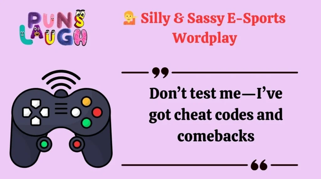 Silly & Sassy E-Sports Wordplay