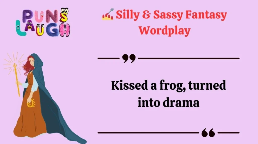 Silly & Sassy Fantasy Wordplay