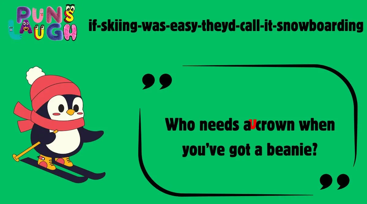 if-skiing-was-easy-theyd-call-it-snowboarding