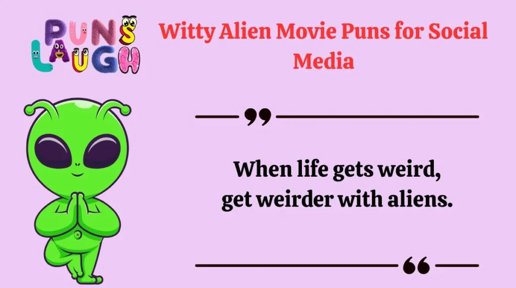 Witty Alien Movie Puns for Social Media