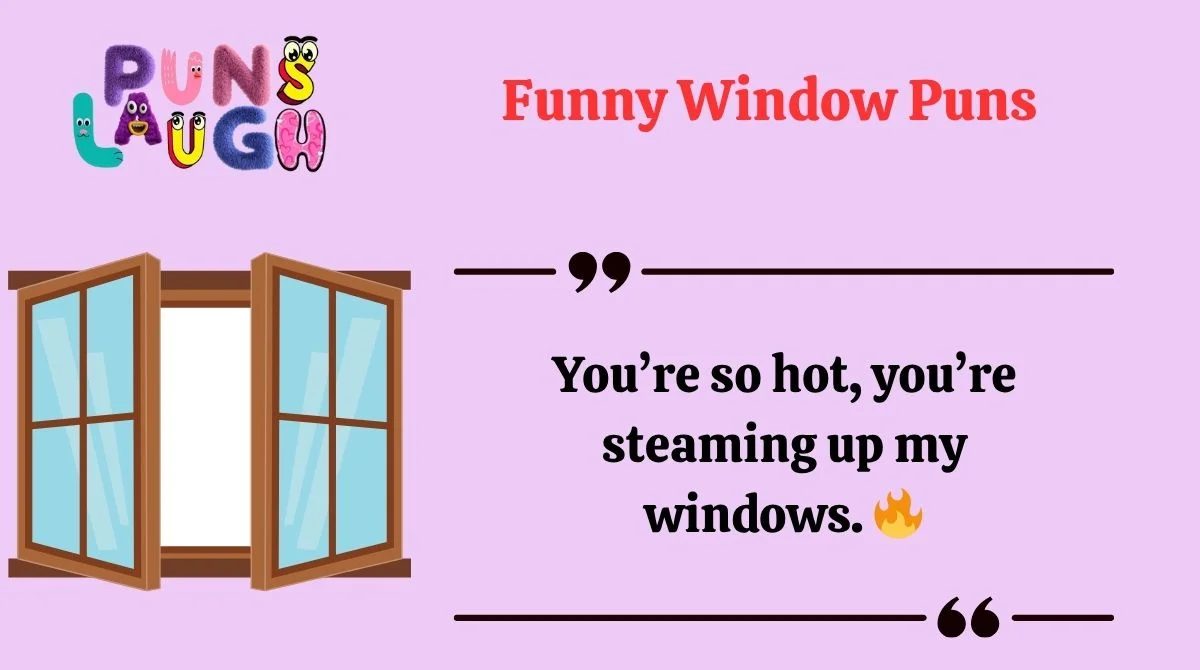 Funny Window Puns