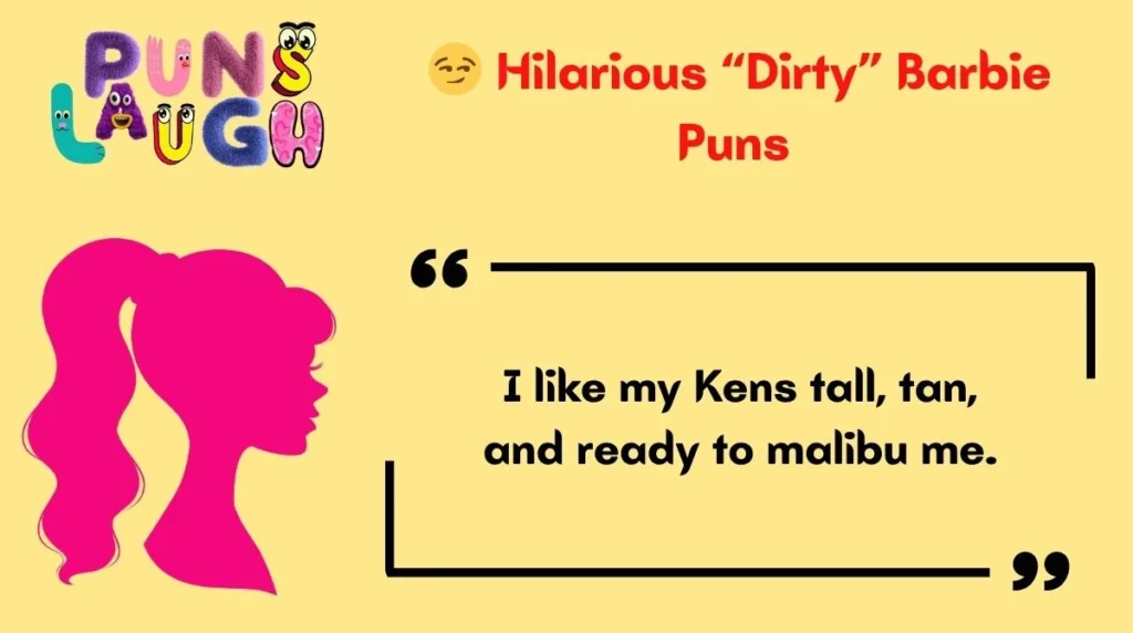 Hilarious āDirtyā Barbie Puns