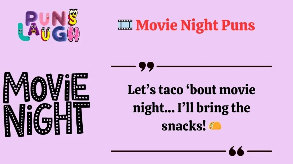  Movie Night Puns 