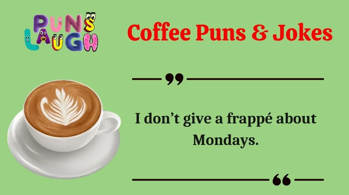 Coffee Puns & Jokes