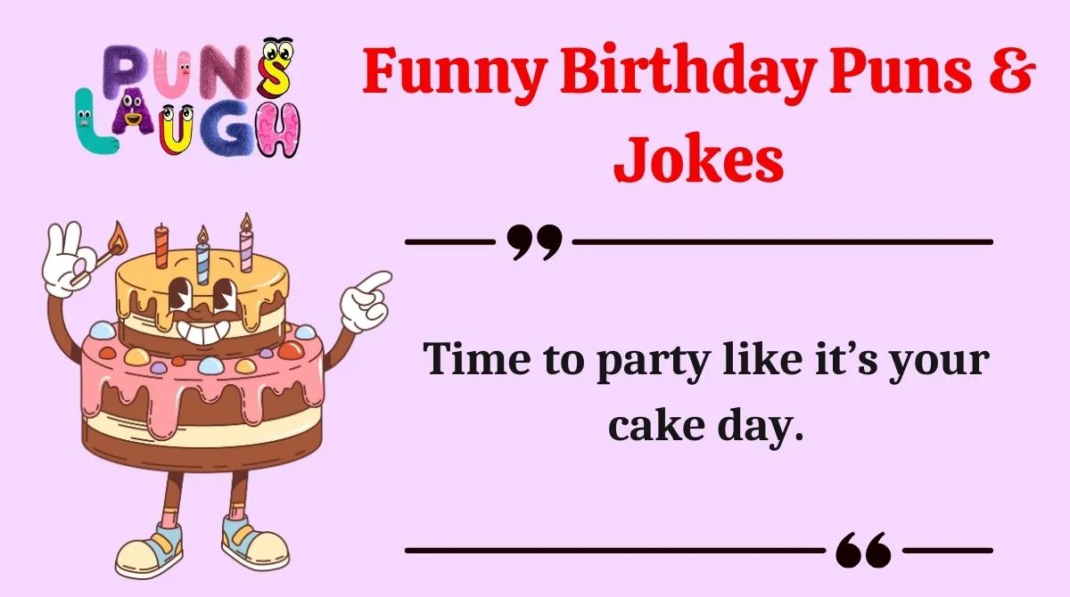 Funny Birthday Puns & Jokes