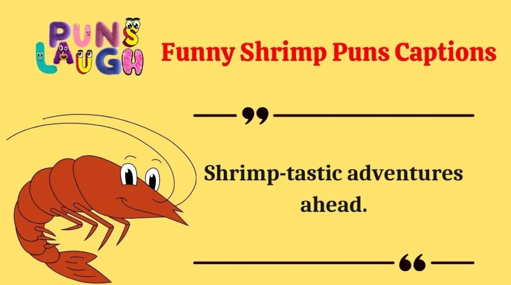 Funny Shrimp Puns Captions