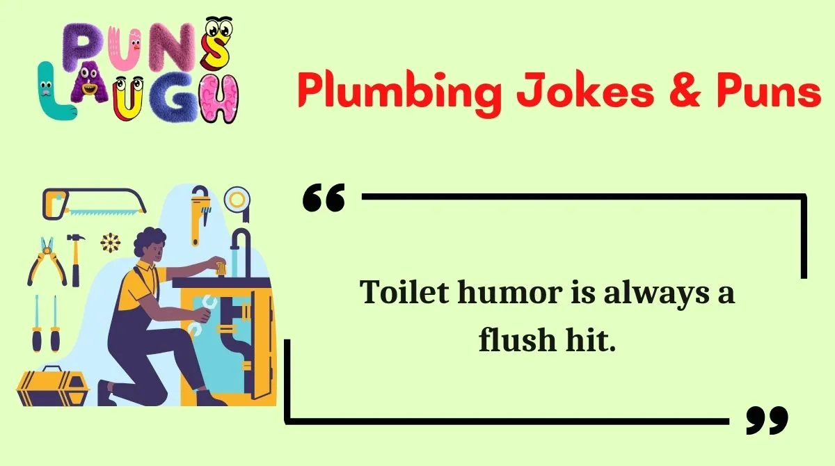 Plumbing Jokes & Puns
