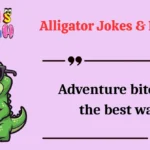 Alligator Jokes & Puns