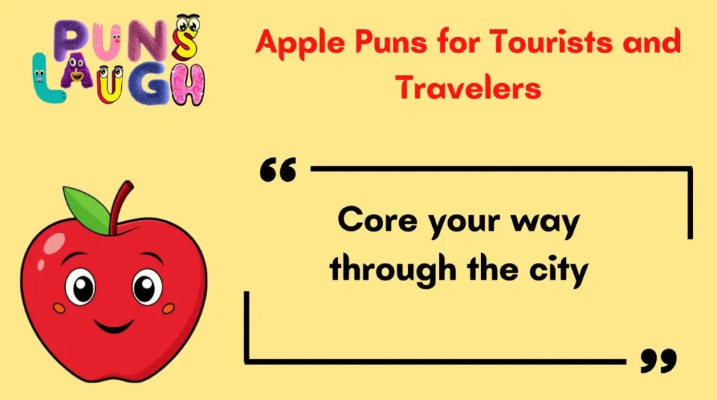 Apple Puns for Tourists and Travelers