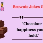 Brownie Jokes & Puns