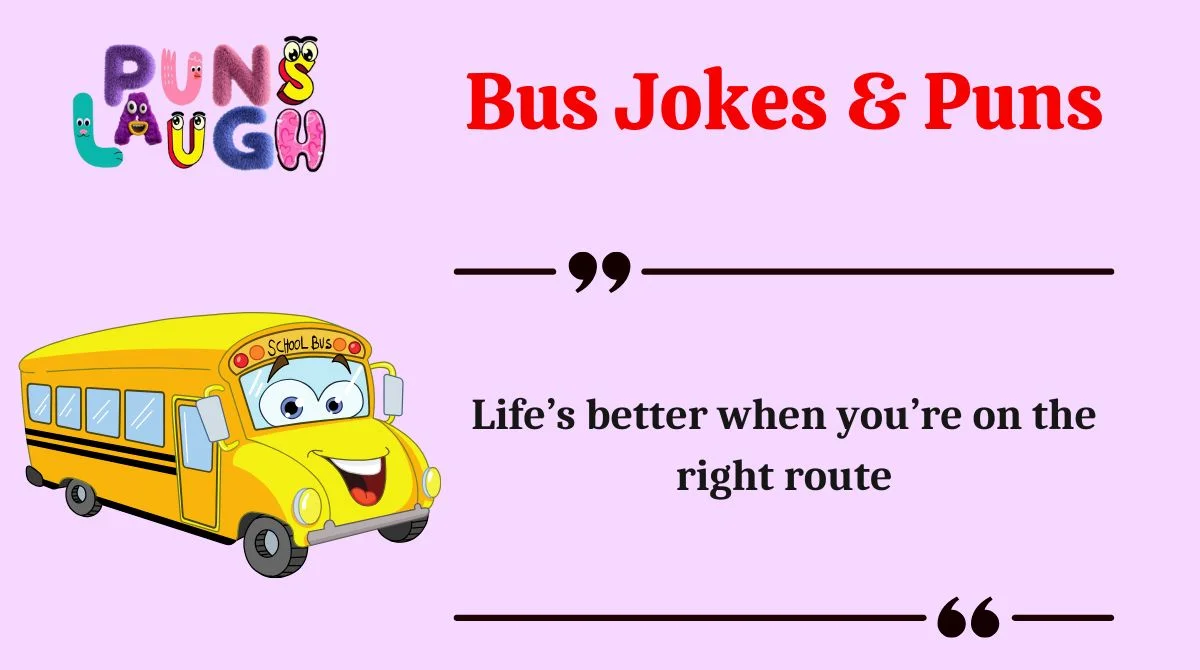 Bus Jokes & Puns