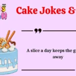 Cake Jokes & Puns