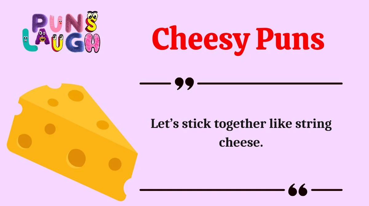 Cheesy Puns