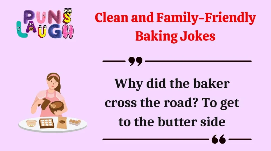 Clean and Family-Friendly Baking Jokes