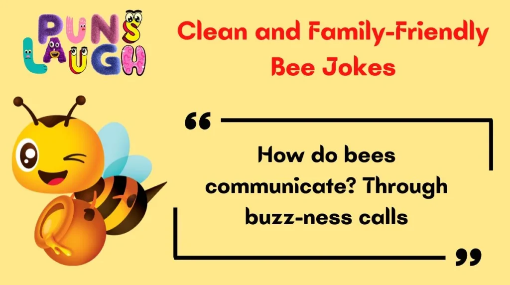 Clean and Family-Friendly Bee Jokes