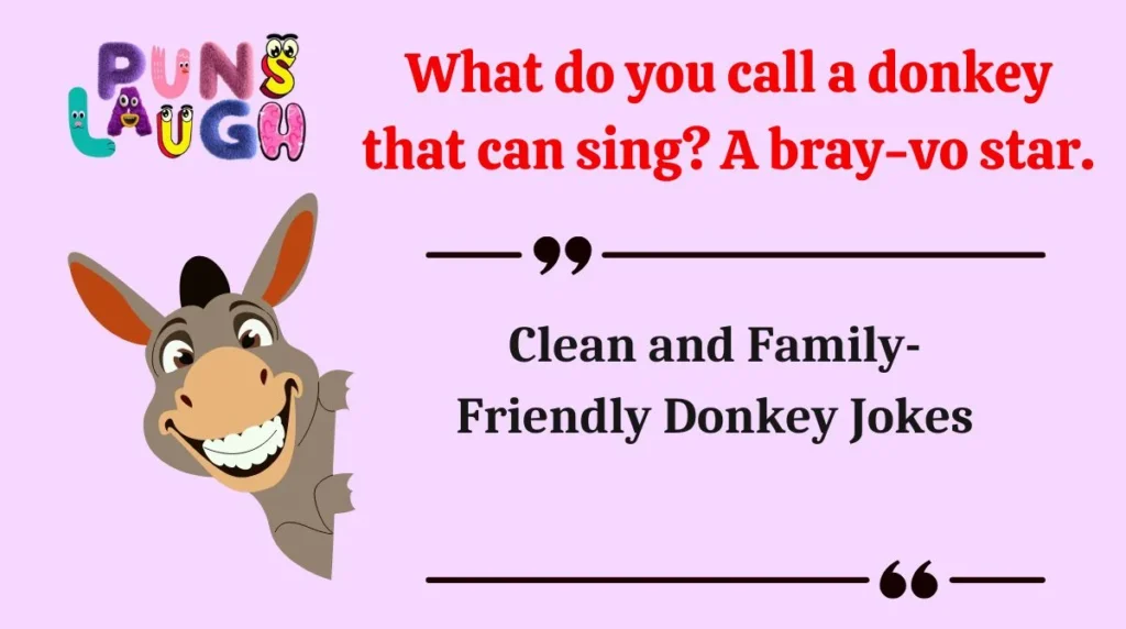 Clean and Family-Friendly Donkey Jokes