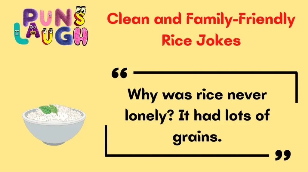 Clean and Family-Friendly Rice Jokes