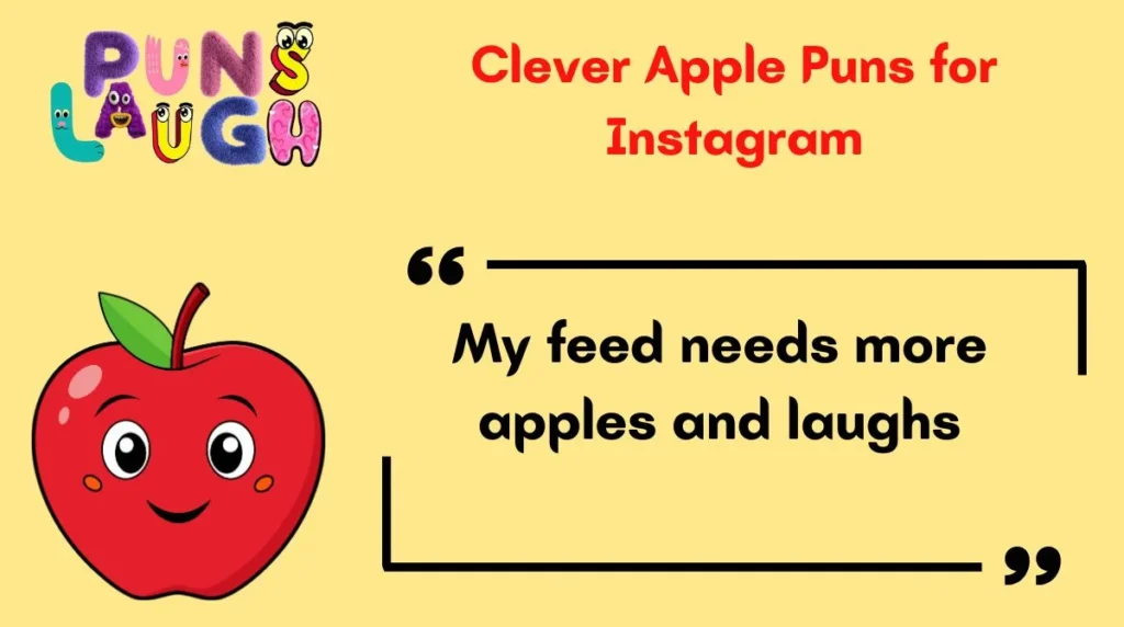 Clever Apple Puns for Instagram