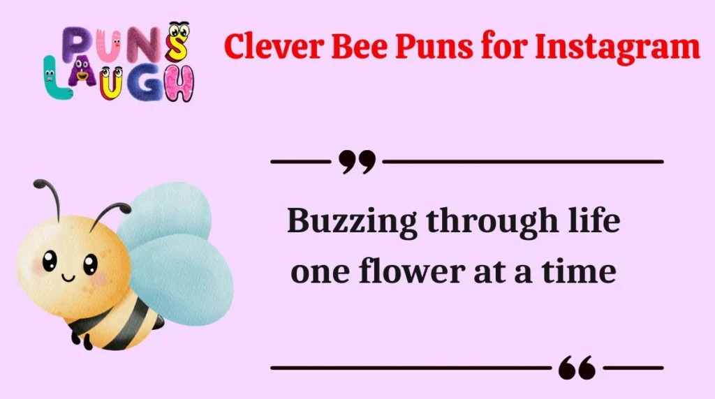 Clever Bee Puns for Instagram