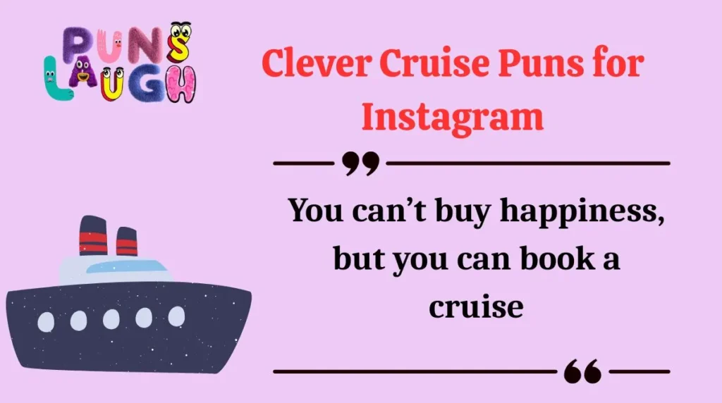 Clever Cruise Puns for Instagram