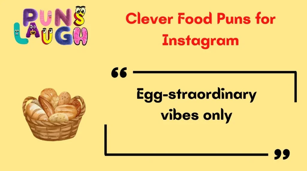 Clever Food Puns for Instagram