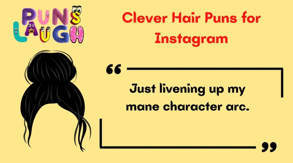 Clever Hair Puns for Instagram