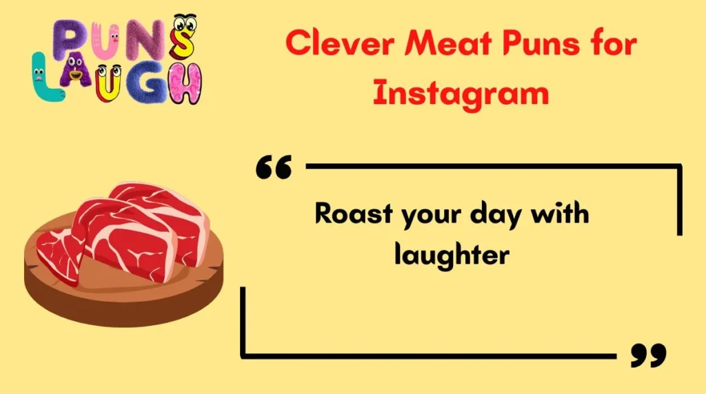 Clever Meat Puns for Instagram