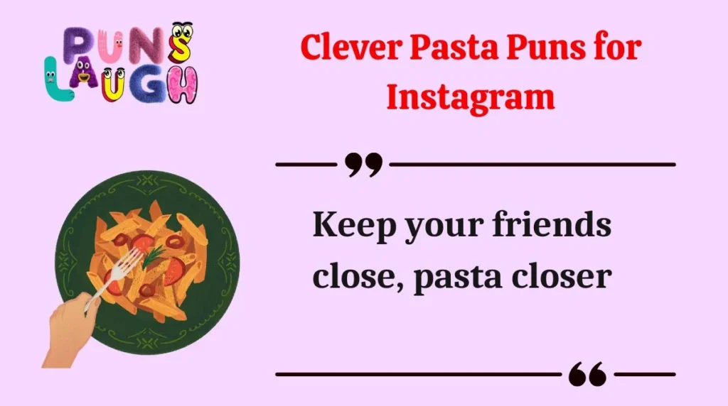 Clever Pasta Puns for Instagram