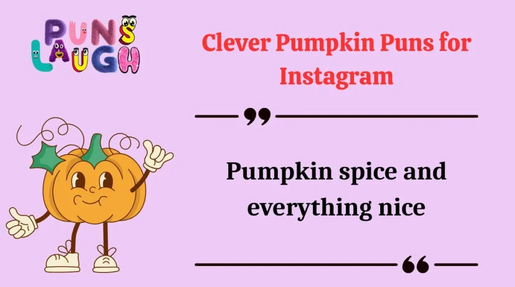 Clever Pumpkin Puns for Instagram