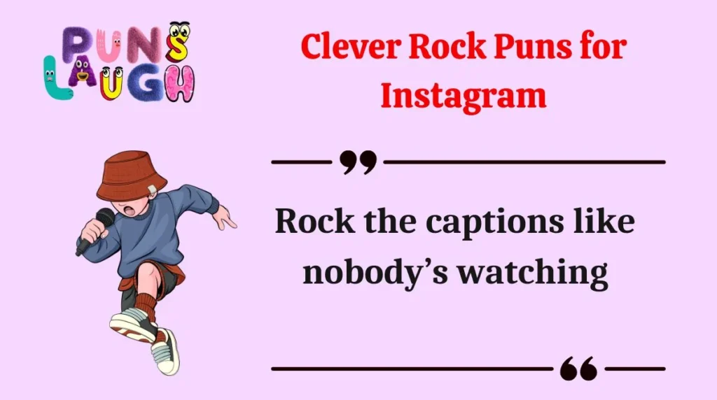 Clever Rock Puns for Instagram