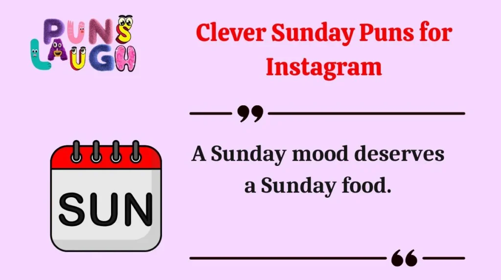 Clever Sunday Puns for Instagram